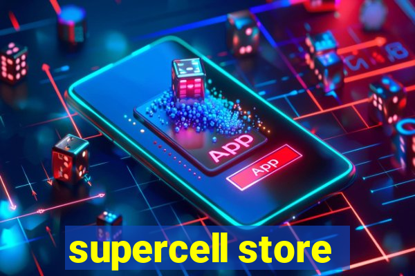 supercell store